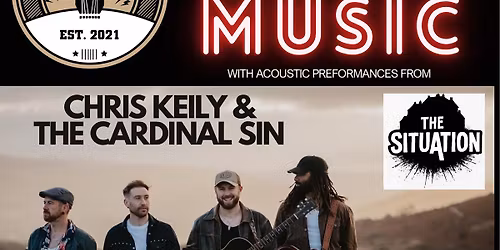 Wye Fret Presents \/\/ Chris Keily & The Cardinal Sin \/\/ The Situation \/\/ The Gallopers