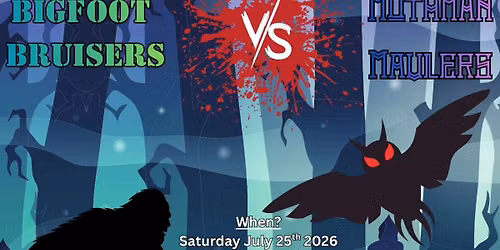 CLASH OF THE CRYPTIDS: BIGFOOT BRUISERS VS. MOTHMAN MAULERS
