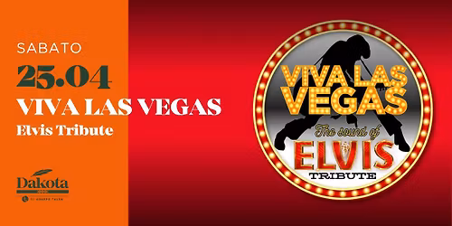 \ud83d\udc51 Viva Las Vegas - Elvis Tribute | Dakota Pub @Vigonza \ud83c\udf7a