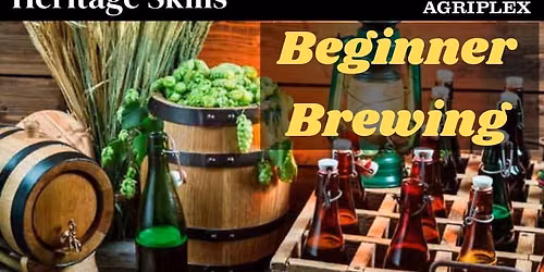Heritage Skills: Beginner Brewing