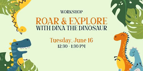 Roar & Explore with Dina the Dinosaur