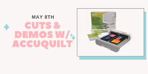 Fun Friday - Cuts & Demos w\/ Accuquilt