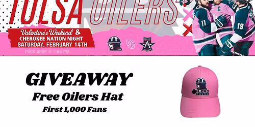 Tulsa Oilers Vs Allen Americans - Valentines - Oilers Hat Giveaway