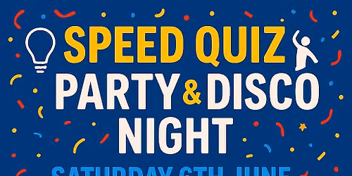 \ud83d\udd7a\ud83e\udde0 SPEED QUIZ PARTY & DISCO NIGHT \ud83e\udde0\ud83d\udd7a
