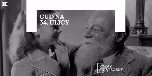 \ud83c\udf85Pokaz \u015bwi\u0105teczny \ud83c\udf9e\ufe0f \u201eCud na 34. ulicy" re\u017c. George Seaton, rok prod. 1947 \ud83c\udf84