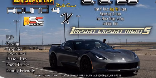 ABQ Super Lap x Import Export Nights