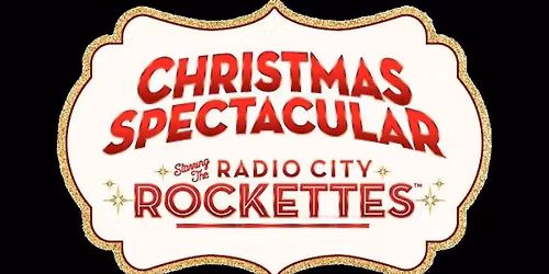 Christmas Spectacular Starring The Radio City Rockettes at Radio City Music Hall