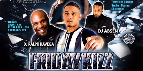 FRIDAYKIZZ #Amsterdam @KizzArena