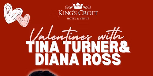 Valentines with Tina Turner & Diana Ross 
