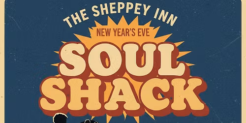 NYE Sheppey SoulShack with DJ LATH
