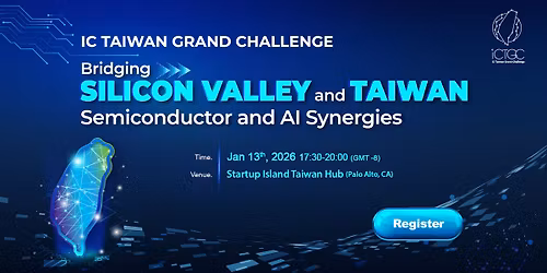 Calling Startups: Tap Into Taiwan\u2019s World-Class Semiconductor Ecosystem