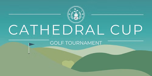 15th Annual Cathedral Cup Golf Tournament