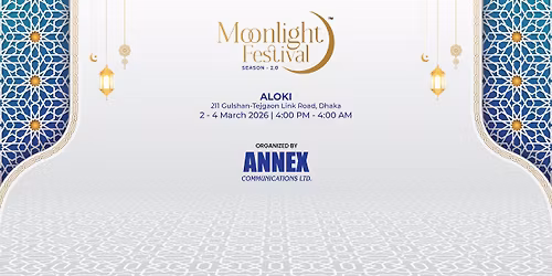 Moonlight Festival Season 2.0 | Iftar & Sehri Nights 2026