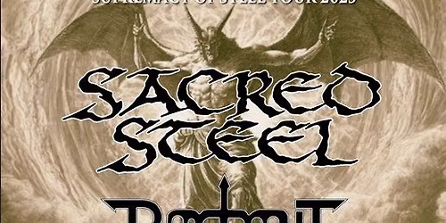 SACRED STEEL (Ger) + PORTRAIT (Swe)