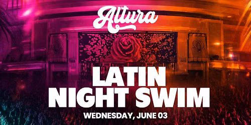 Latin Night Swim at Encore Beach Club