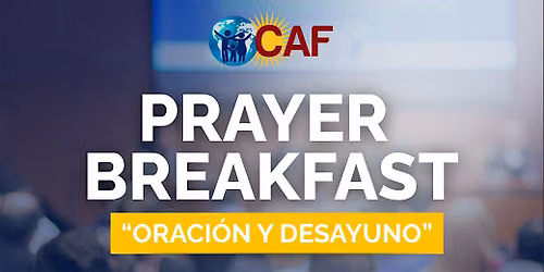 Prayer & Breakfast - Connecting faith leader Impacting communities!