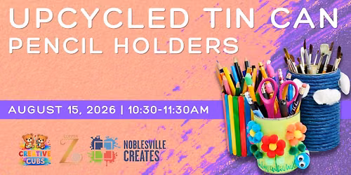 Creative Cubs: Upcycled Tin Can Pencil Holders