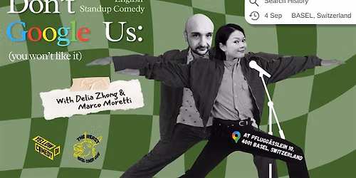 English Standup Comedy-Don't Google Us-One Night in Basel