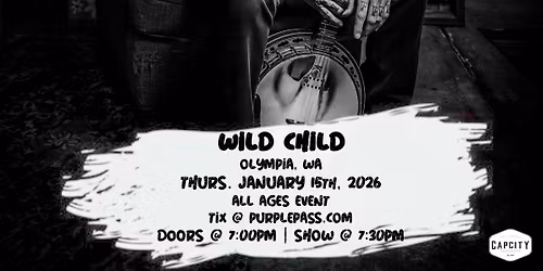 William Elliott Whitmore + Briarfinch at Wild Child (Olympia, WA)