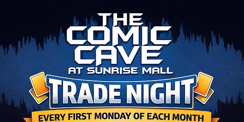 Trade Night at The Cave - Every 1st Monday of Every Month with John V!