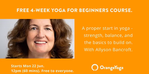 Free 4-Week Yoga for Beginners Course A course with Allyson Bancroft