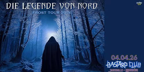 DIE LEGENDE VON NORD - "Frost" - Tour 2026 \/\/ - Osnabr\u00fcck