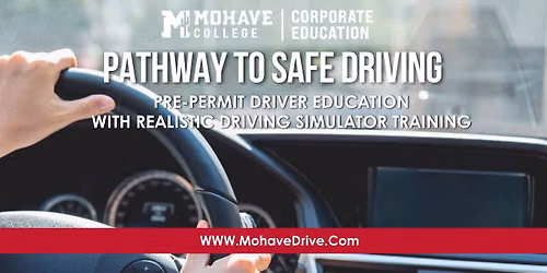 Driver's Education in Kingman (Beale) - Pre-Permit Driver Education with Realistic Driving Simulator