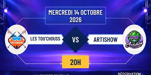 Rencontre d'impro : Les Tou'Chouss VS Artishow