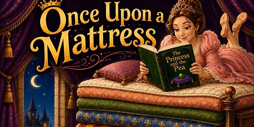 Auditions for "Once Upon a Mattress," the Story of the Princess and the Pea