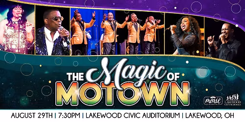 The Magic of Motown - Lakewood, OH