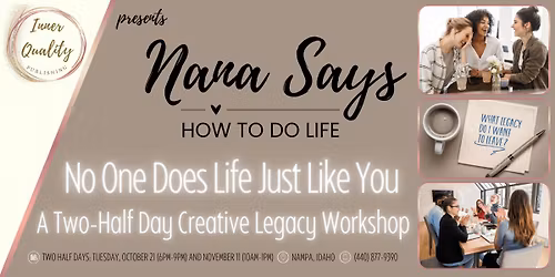NO ONE DOES LIFE JUST LIKE YOU - LEGACY TWO HALF DAY WORKSHOP