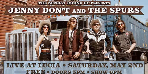 Jenny Don't and The Spurs Return to Lucia!