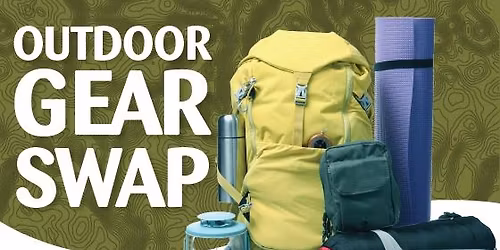 Outdoor Gear Swap \/ Intercambio de equipo para actividades al aire libre