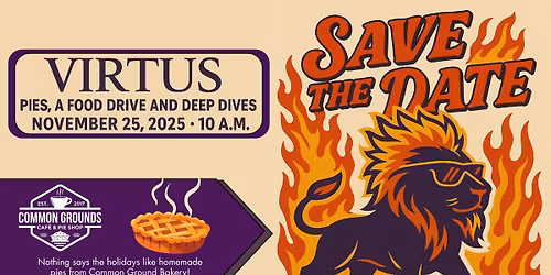 Pies, a Food Drive & Deep Dives