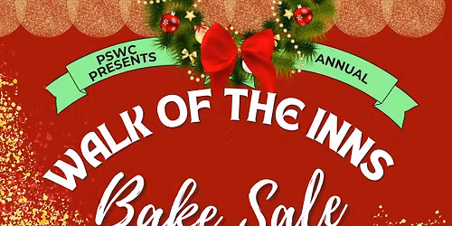 Walk of the Inns Bake Sale, Raffle & Silent Auction