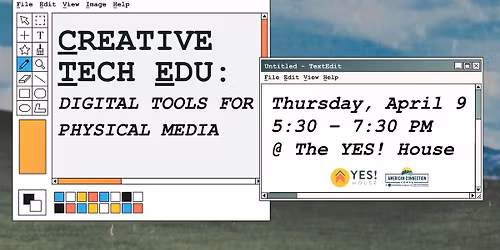 Creative Tech Edu: Digital Tools for Physical Media