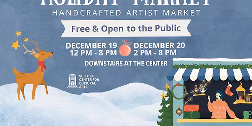 Rudolph\u2019s Holiday Market at The Suffolk Center