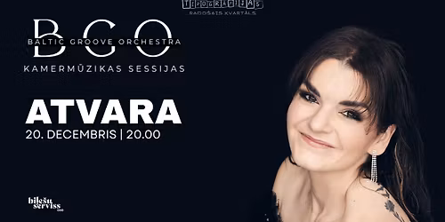 Atvara & Baltic Groove Orchestra