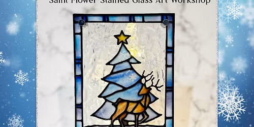 Reindeer\u2019s Winter Dream - Saint Flower Stained Glass Art Workshop