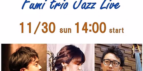 Fumi Trio Jazz Live