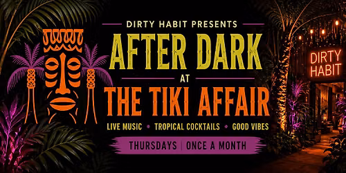 After Dark At The Tiki Affair