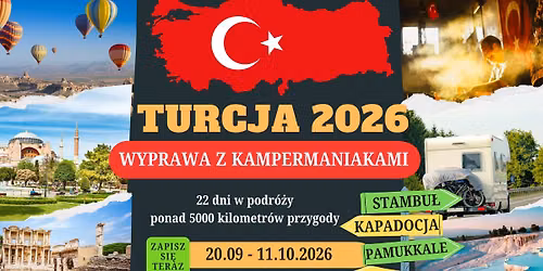 Wyprawa Karawaningowa - Turcja 2026