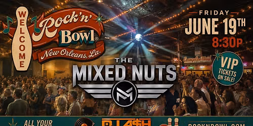 The Mixed Nuts | Rock'n'Bowl\u00ae New Orleans