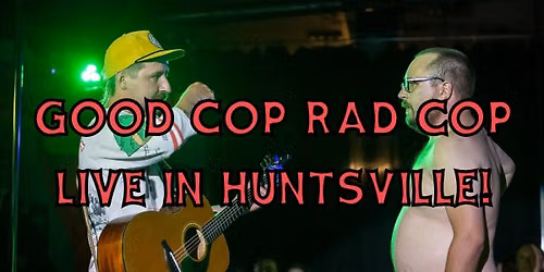 Good Cop Rad Cop at The Comedy Attic