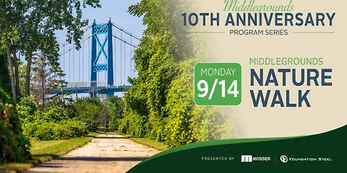 Middlegrounds 10th Anniversary Nature Walk (All Ages)