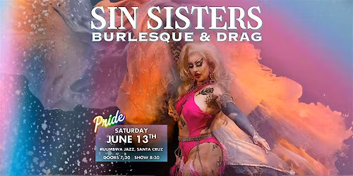 Sin Sisters Burlesque & Drag celebrates PRIDE