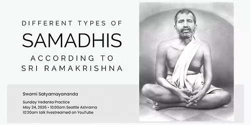 Sunday Vedanta Practice: Different Types of Samadhis