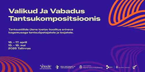 Valikud ja vabadus tantsukompositsioonis