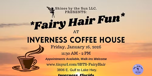 Fairy Hair Fun at Inverness Coffee House ~ Inverness