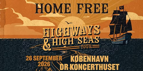Home Free - 26. september - DR Koncerthuset (f\u00e5 billetter tilbage)